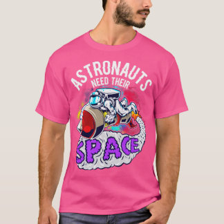 Camiseta Astronautas Precisam De Seu Espaço