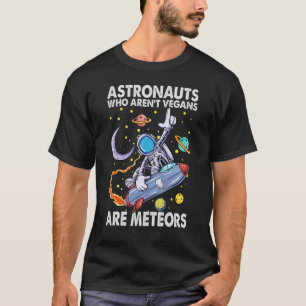 Camiseta Astronautas Que Não São Veganos São Meteoros Pia