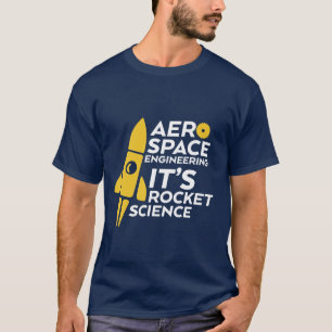 Camiseta Astronáutica engraçada do t-shirt do engenheiro