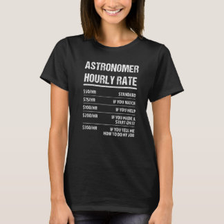 Camiseta astronomer Hourly Rate
