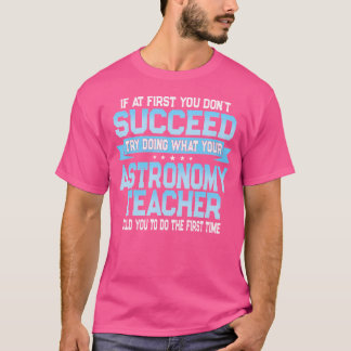 Camiseta Astronomia Divertida Professora Oferece Engraçado
