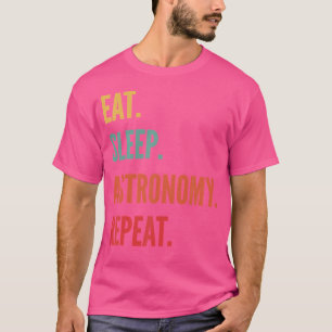 Camiseta Astronomia Engraçada Presente Coma Astronomia Repe