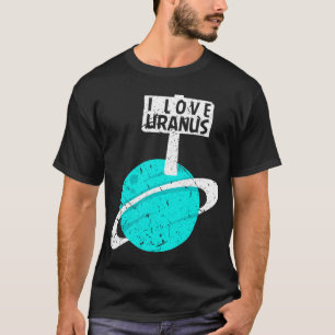 Camiseta Astronomia Lover Eu Amo Urano Funny Gag Planet Ret