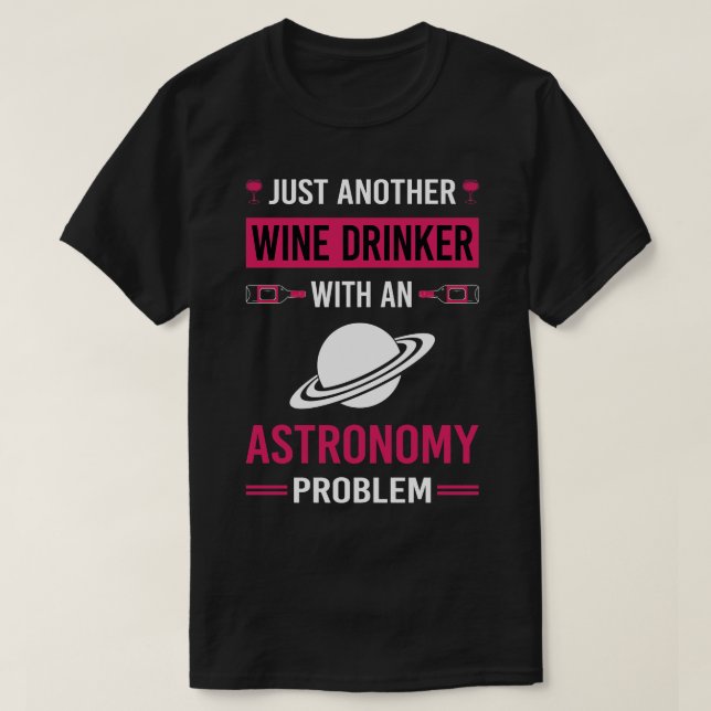 Camiseta Astrônomo Bebedeira de Vinho (Frente do Design)