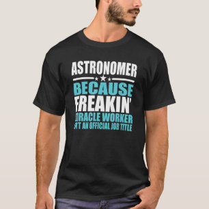 Camiseta Astrônomo Para Colega de Trabalho