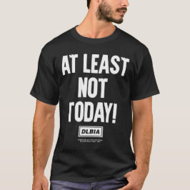 Camiseta At Least Not Today – Oasis Band