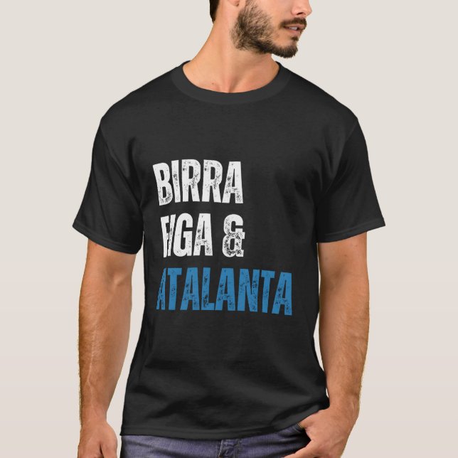 Camiseta Atalanta Birra Figa Divertente Sono Un Uomo Sempli (Frente)