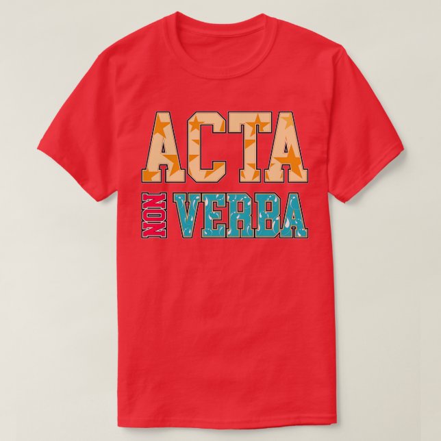 Camiseta Ataque Não Palavras Acta Non Verba Latin Cotes (Frente do Design)
