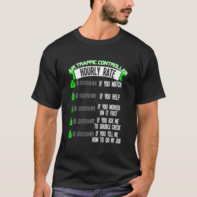 Camiseta Atc De Taxa Horária Do Controlador De Tráfego Aére (Frente)
