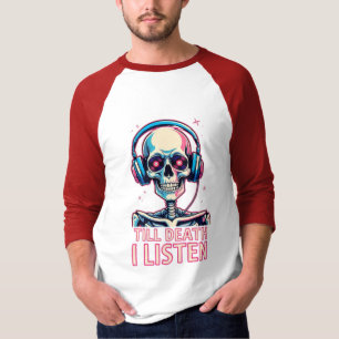 Camiseta Até a morte, ouço - Skeleton Audiophile