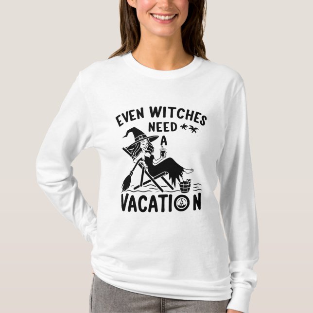 Camiseta Até As Bruxas Precisam De Férias (Frente)