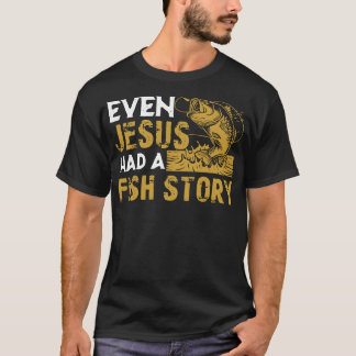 Camiseta Até Jesus Tinha Uma Estória De Peixes Entusiasta G