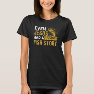 Camiseta Até Jesus Tinha Uma Estória De Peixes Entusiasta G