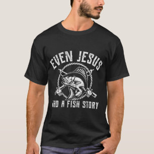Camiseta Até Jesus Tinha Uma História de Peixe Engraçada de