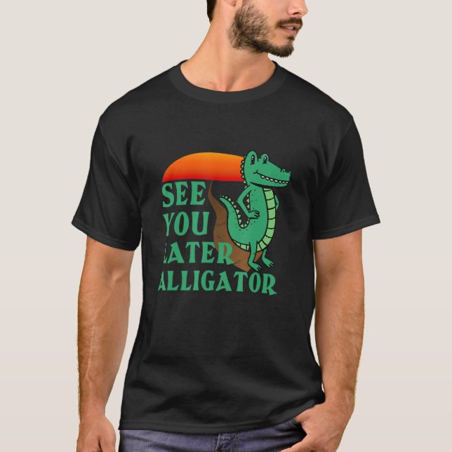 Camiseta Até Mais Tarde, Alligator Crocodilo Para Homens Mu (Frente)
