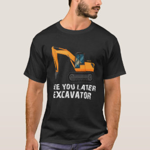 Camiseta Até Mais Tarde O Escavador Toddler Boy Exca
