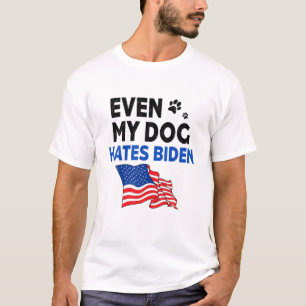 Camiseta Até Meu Cão Odeia Biden Sarcastic Engraçado Cachor