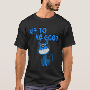Camiseta Até Não Estar Fazendo Nada de Bom Gato