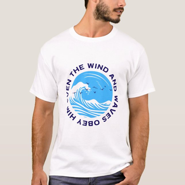 Camiseta Até o Vento e as Ondas lhe Obedecem (Frente)
