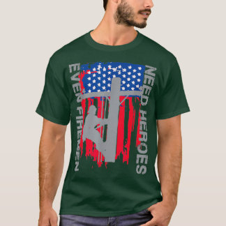 Camiseta Até os bombeiros precisam de heróis, Lineman