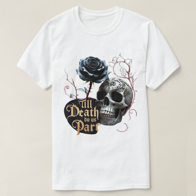 Camiseta Até que a morte nos separe (Frente do Design)