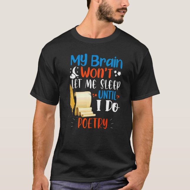 Camiseta Até Que Eu Faça O Gráfico Poet Reader Poe Poet Rea (Frente)