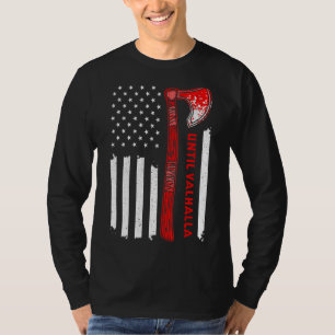 Camiseta Até Valhalla American Flag U2013 Vikings Ax Or