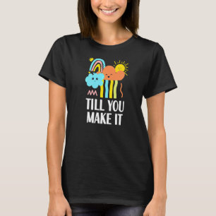 Camiseta Até Você Torná-Lo Positivo Citando Espiritual Posi
