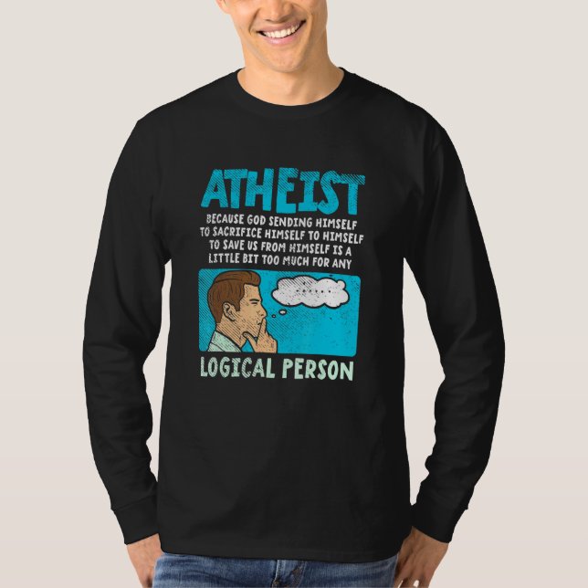 Camiseta Ateísta Porque Deus Se Enviou Para Sacrificar H (Frente)