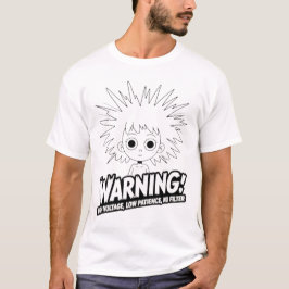 Camiseta Atenção! Alta Tensão, Baixa Paciência, Sem Filtro!