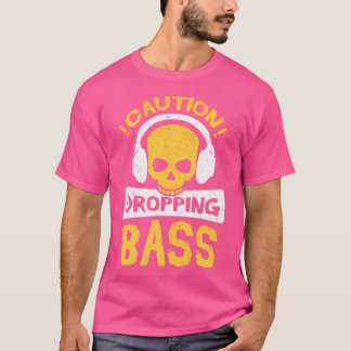 Camiseta Atenção: Bass Engraçado Dance House Music Dubs