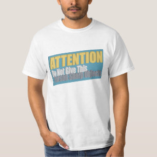 Camiseta ATENÇÃO Não Dê Objetos Pontiagudos a Esta Pessoa