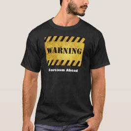 Camiseta Atenção Sarcasmo à Frente