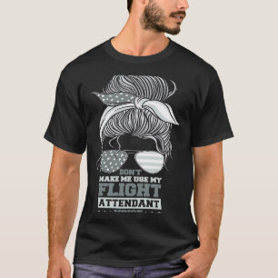 Camiseta Atendedor de Voo Não me faça usar meu Atendimento