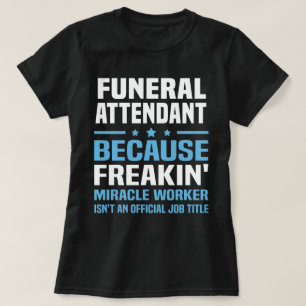 Camiseta Atendedor Funeral