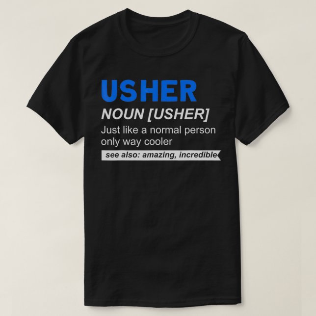 Camiseta Atendente à Cerimônia de Usher Noun (Frente do Design)