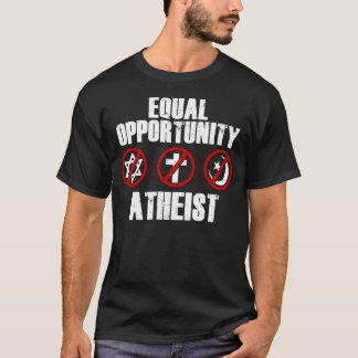 Camiseta Ateu das oportunidades iguais