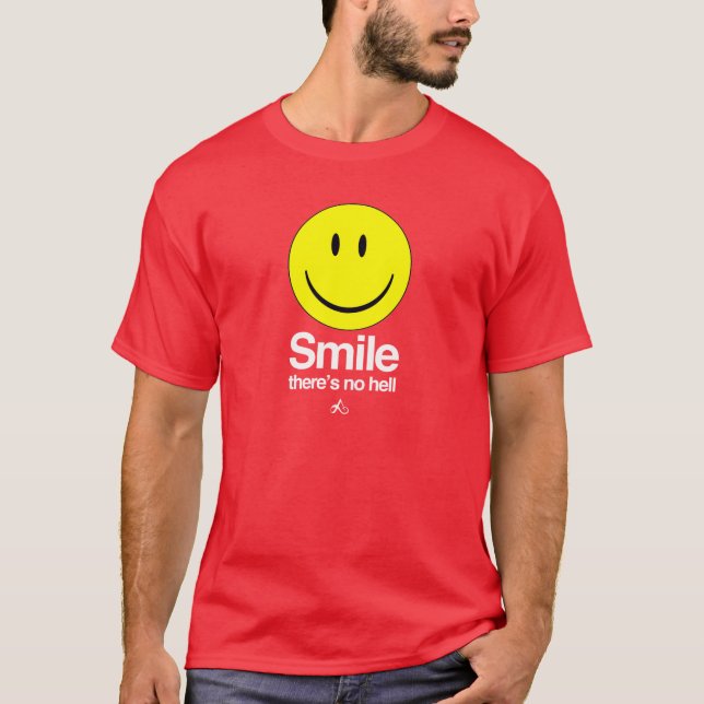 Camiseta Ateu - o sorriso lá não é nenhum inferno (Frente)