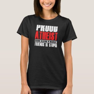 Camiseta Ateus Orgulhosos acreditam amizades imaginárias at
