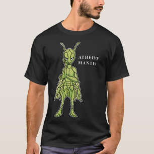 Camiseta Atheist Mantis Rezando Mantis Engraçada Ateísta