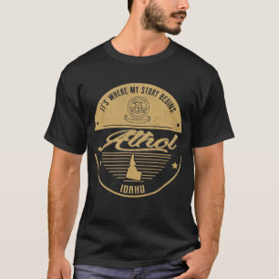 Camiseta Athol Idaho É onde minha história começa