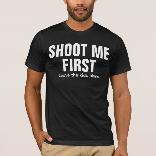 Camiseta Atire em Mim Primeiro (Frente)