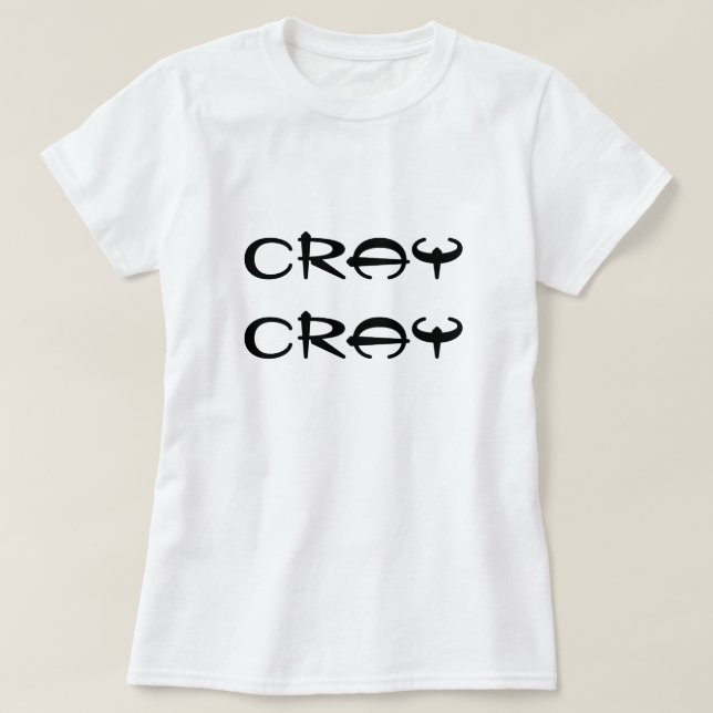 Camiseta atitude cray louca (Frente do Design)