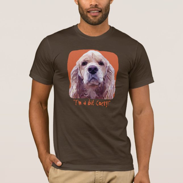 Camiseta Atitude do Cocker "eu sou um bocado arrogante! " (Frente)