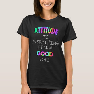 Camiseta Atitude É Tudo Escolher Uma Boa Cotação Gráfica