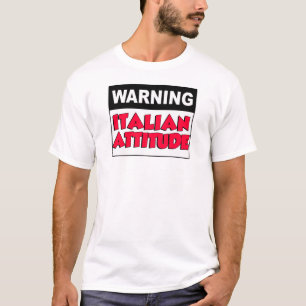 Camiseta Atitude italiana de advertência