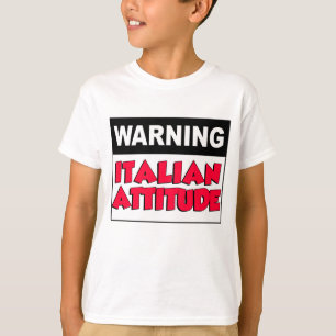Camiseta Atitude italiana de advertência
