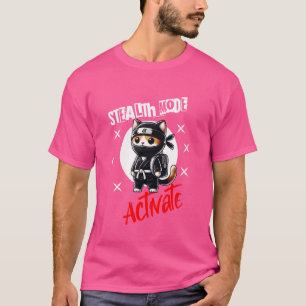 Camiseta Ativar ca do modo furtivo Ninja no primeiro dia da