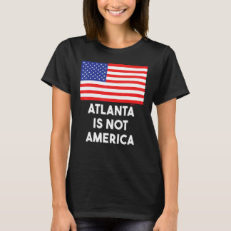 Camiseta Atlanta Não É A América Do Norte 4 De Julho