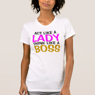 Camiseta Ato como presentes da senhora Pensamento Como Um